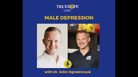 EP42: Male Depression with Dr. John Ogrodniczuk