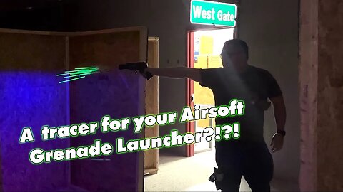 A Tracer for your Airsoft GL Launcher???