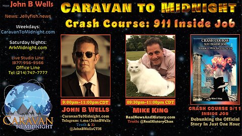 Crash Course: 911 Inside Job - John B Wells LIVE