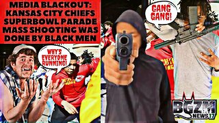 Media Blackout: Kansas City Chiefs Super bowl parade mass shooting was Done By Black Men