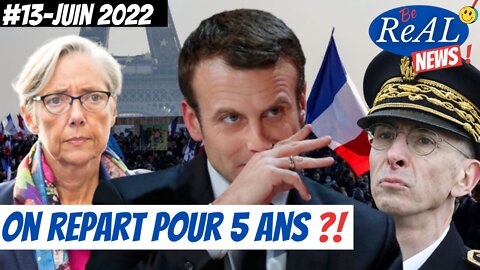 ReAL News N°13 : Macron 5 ans de plus, Législatives...