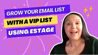 Grow your email list with a Vip list using Estage