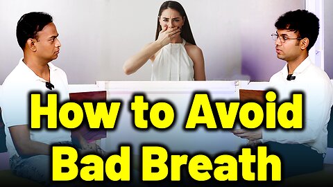 No More Bad Breath: Expert Tips for a Fresh Mouth | Dr. Bharadwaz | Dr. Gopikrishna