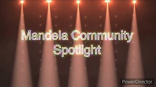 *PROMO* MANDELA COMMUNITY SPOTLIGHT #2 - SAG. ARM. MANDELA EFFECT