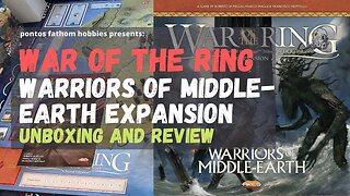 War of the Ring: Warriors of Middle Earth expansion unboxing and review