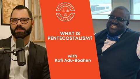 What Is Pentecostalism?