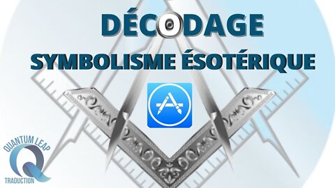 DÉCODAGE DU SYMBOLISME ÉSOTHÉRIQUE