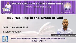 Walking in the Grace of God (28/08/2022)