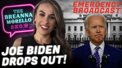 BREAKING BROADCAST: JOE BIDEN DROPS OUT