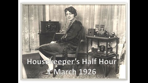 03-01-1926 - Housekeepers' Half Hour - What Shall We Have For Dinner?