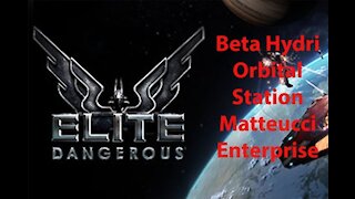 Elite Dangerous: Permit - Beta Hydri - Orbital Station - Matteucci Enterprise - [00170]