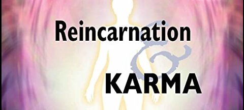 FLAT EARTH- REINCARNATION & KARMA
