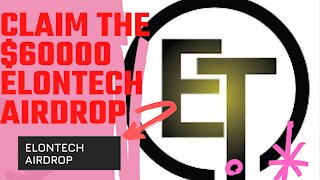 Claim the $60000 elontech airdrop