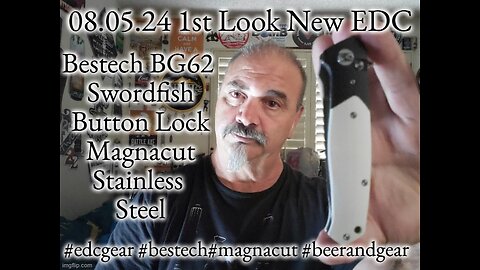 08.05.24 First Look: Bestech Swordfish Button Lock EDC Magnacut Stainless Steel