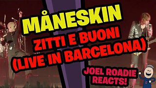 Måneskin - ZITTI E BUONI (Live in Barcelona) - Roadie Reacts