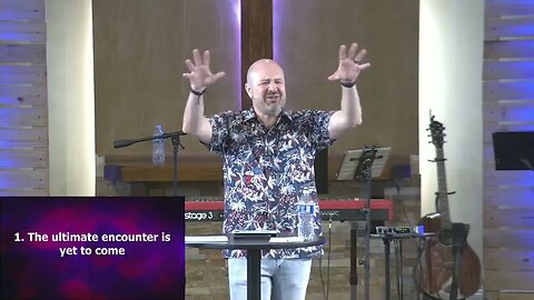 The Future Encounter (Jesus Encounters 12) - Pastor Ray Peters