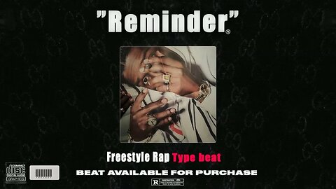 Freestyle Type Beat - "Reminder" l Free Type Beat 2023 l Rap Trap Beat Instrumental