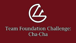 Team Foundation Challenge: Cha Cha