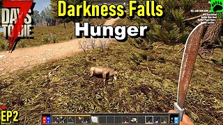 7 Days tp Die Darkness Falls Hunger EP 2