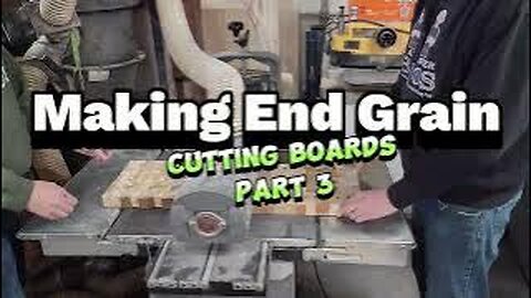 Making End Grain Cutting Boards / Part 3