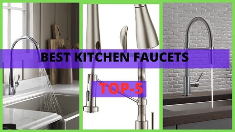 Best Kitchen Faucets| Unleash Your Best Kitchen Faucets Review Parks