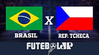 Brasil 3 x 1 República Tcheca - 26/03/19 (PARTE 2)