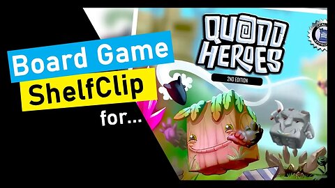 🌱ShelfClips: Quodd Heroes 2nd Edition (Short Board Game Preview)