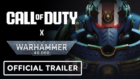 Call of Duty x Warhammer 40,000 - Official Collaboration Trailer