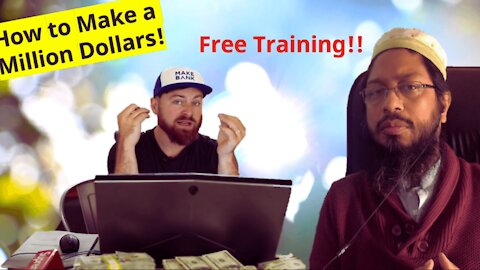 How to Make a Million Dollars from Nothing! Free Training!!
