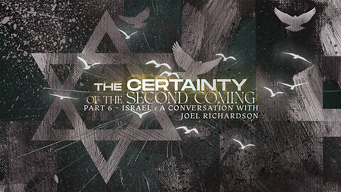 The Certainty of the Second Coming | Pt 6 | Nov 12.2023