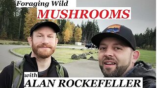 Foraging Wild Mushrooms with Alan Rockefeller