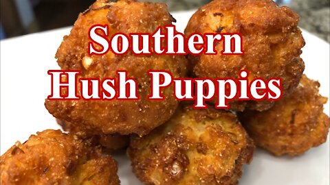 How To Make Delicious Southern Hush Puppies - Amazin' Cookin'