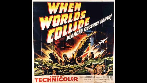 When Worlds Colliede (1951) Color Sci-fi (Emergency Preparedness)