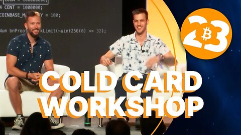 Coldcard Workshop - Bitcoin 2023
