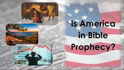 Is America In Bible Prophecy?