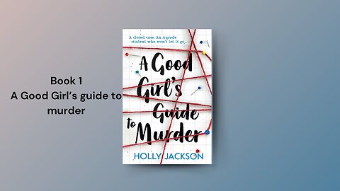 "A Good Girl's Guide to Murder by Holly Jackson"