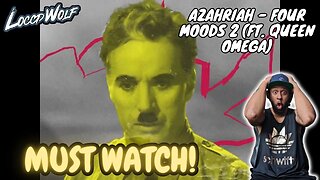 STAND AGAINST TYRANTS! | FIRST TIME REACTION to Azahriah - Four moods 2 (ft. Queen Omega)