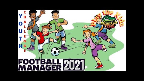 Football Manager 2021 Youth Challenge - Play the Kids - Ep. 0 - Intro to the Save