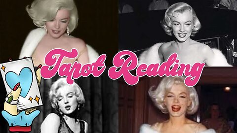 Marilyn Monroe Pick a Card Tarot Reading