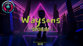 Waysons - Daydream