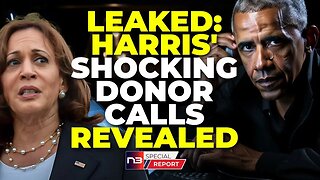 Leaked: Dem Donors' Late-Night Calls About Harris... What They're Saying Will Shock You