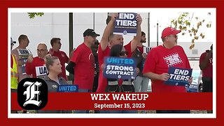 WEX Wakeup: Republicans react to Hunter Biden indictments & UAW announces historic auto strike