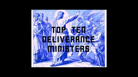 Top 10 Deliverance Ministers
