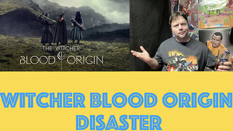 BCL News: Witcher Blood Origin Disaster
