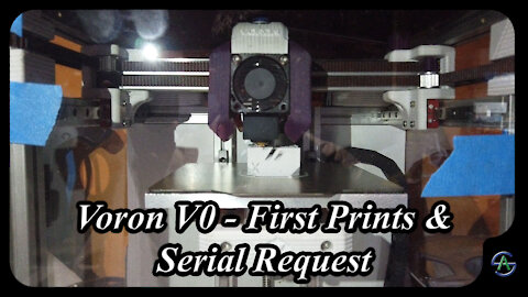 Voron V0 Build - E18 - First Prints & Serial Request