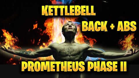 Kettlebell BACK.+ ABS Workout Prometheus Phase II DAY 3