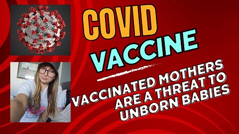 Maternal Morality rate Increasing Because the COVID Vaccine