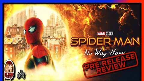 SpiderMan: No Way Home Pre-Release REVIEW | Til Death Podcast | CLIP | Recorded on 11.17.2021