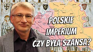 Marek Skalski: Polski król Cesarzem Niemiec?