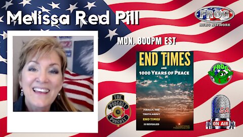 Melissa Red Pill The World Tonight 8:pm est